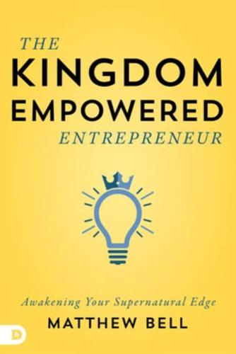 The Kingdom Empowered Entrepreneur