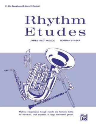 Rhythm Etudes: E-Flat Alto Saxophone (E-Flat Horn, E-Flat Clarinet)