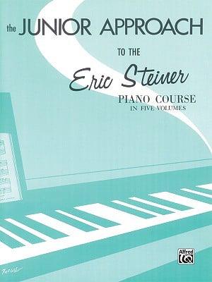 The Junior Approach to the Eric Steiner Piano Course