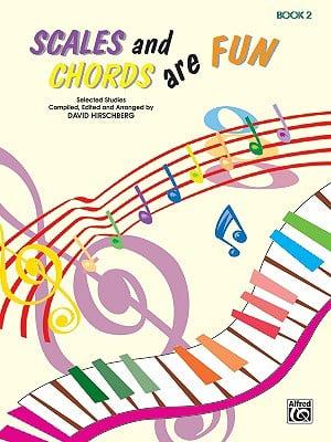 Scales and Chords Are Fun Book 2