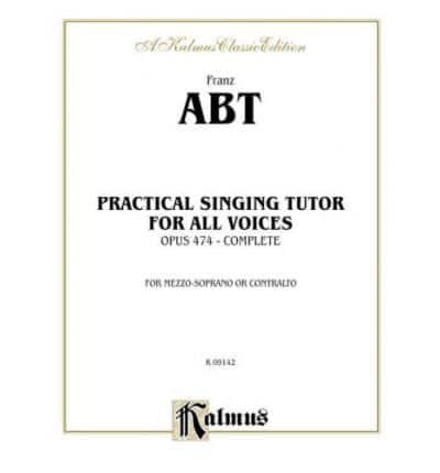 ABT PRACTICE SING TUTOR OP 474