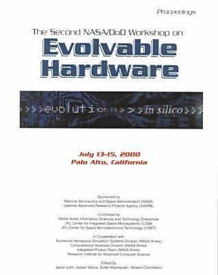 2000 Evolvable Hardware 2nd NASA DOD Workshop