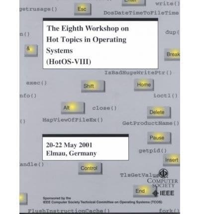 8th Workshop on Hot Topics in Operating Systems (Hotos-VIII)