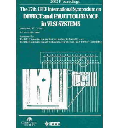 2002 Defect & Fault Tolerance Vlsi Sys 17th Int