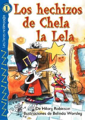 Los Hechizos de Chela la Lela = Batty Betty&#39;s Spells