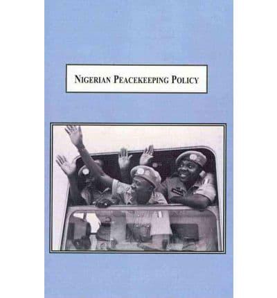 Nigerian Peacekeeping Policy