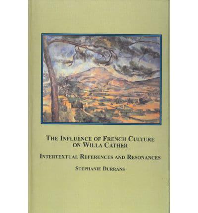 The Influence of French Culture on Willa Cather