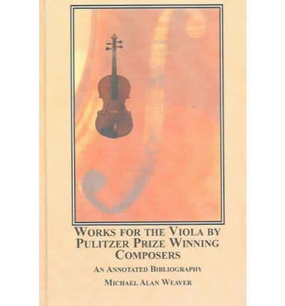 Works for the Viola by Pulitzer Prize Winning Composers