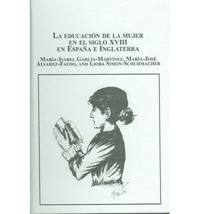 La Educación De La Mujer En El Siglo XVIII En España E Inglaterra