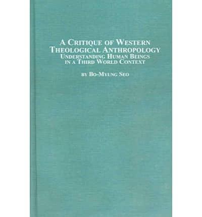 A Critique of Western Theological Anthropology