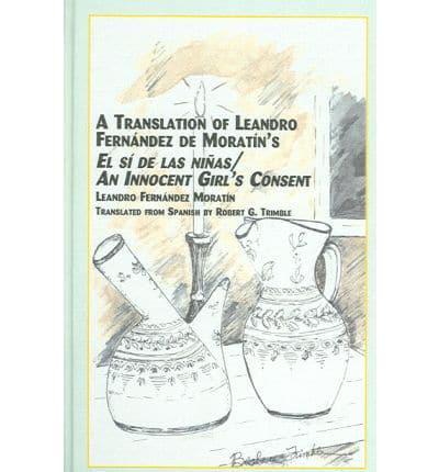 A Translation of Leandro Fernández De Moratín's El Sí De Las Niñas