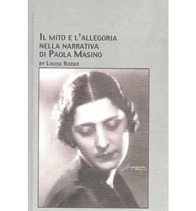 Il Mito E L'allegoria Nella Narrativa Di Paola Masino