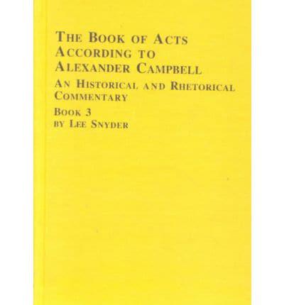 The Book of Acts According to Alexander Campbell
