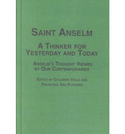 Saint Anselm, a Thinker for Yesterday and Today