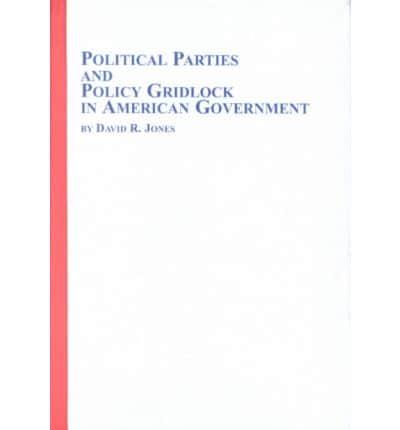 Political Parties and Policy Gridlock in American Government