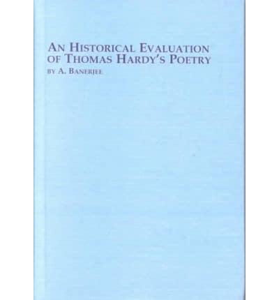 An Historical Evaluation of Thomas Hardy's Poetry