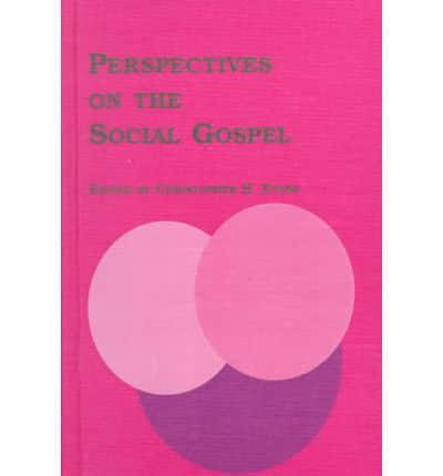 Perspectives on the Social Gospel