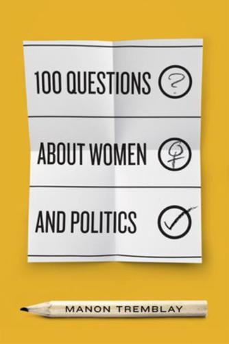 100 Questions About Women and Politics