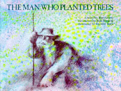 The Man Who Planted Trees