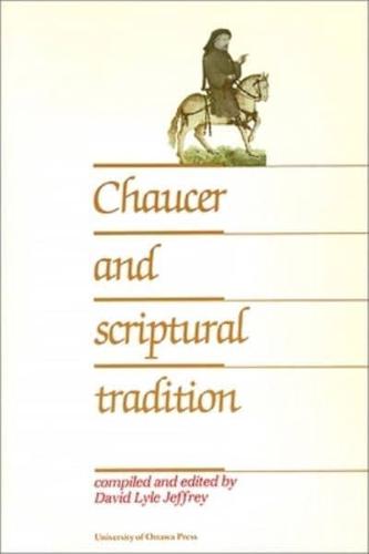 Chaucer and Scriptural Tradition