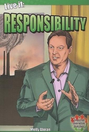 Live It-- Responsibility