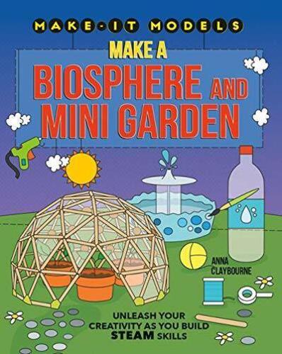 Make a Biosphere and Mini-Garden