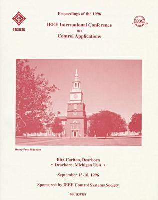 Proceedings of the 1996 IEEE International Conference on Control Applications