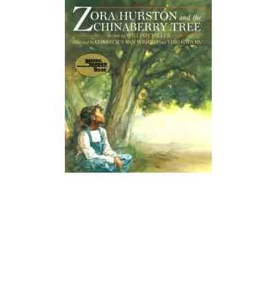 Zora Hurston and the Chinaberry Tree