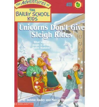 Unicorns Don't Give Sleigh Rides