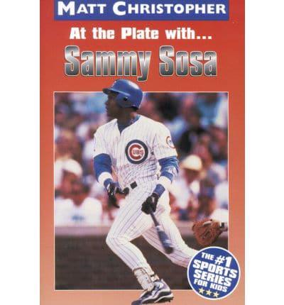 At the Plate With-- Sammy Sosa