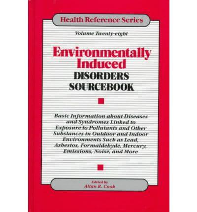 Environmentally Induced Disorders Sourcebook