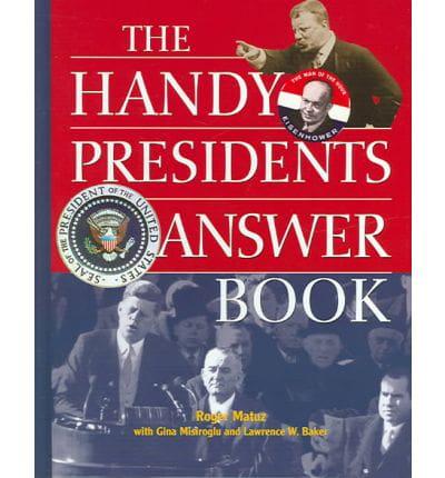 The Handy President's Answer Book