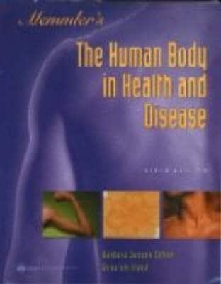 Memmler's The Human Body in Health & Disease