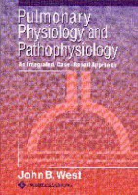 Pulmonary Physiology and Pathophysiology