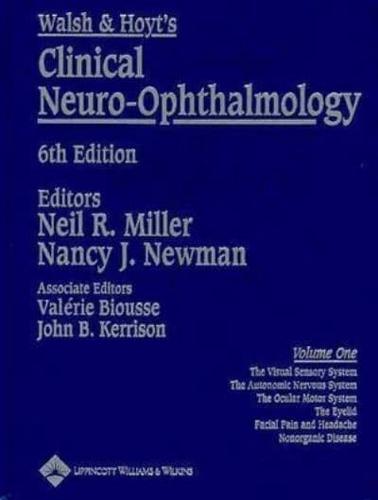 Walsh and Hoyt's Clinical Neuro-Ophthalmology