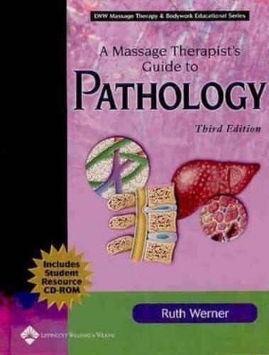 A Massage Therapist's Guide to Pathology