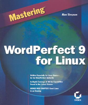 Mastering WordPerfect 9 for Linux