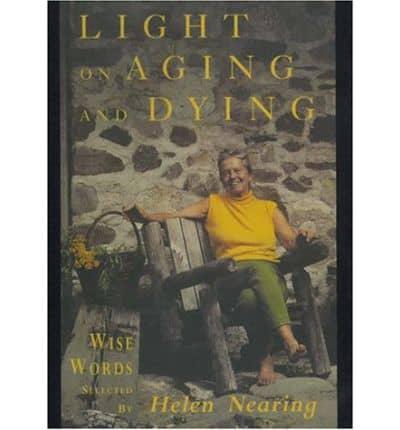 Light on Aging and Dying