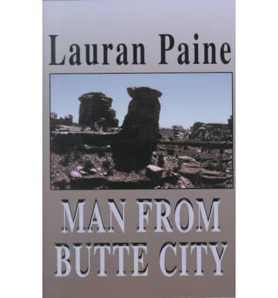 Man from Butte City