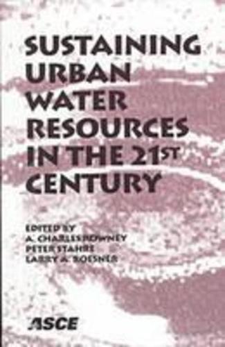 Sustaining Urban Water Resources in the 21st Century