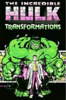 Incredible Hulk: Transformations TPB