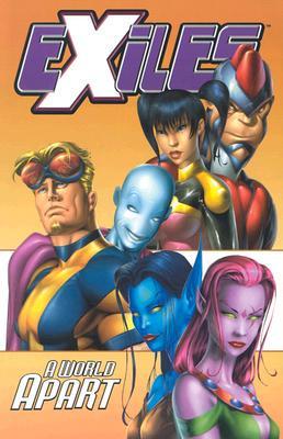 Exiles Vol.2: A World Apart