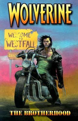 Wolverine Volume 1: Brotherhood TPB