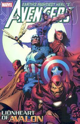 Avengers Volume 4: Lionheart Of Avalon TPB