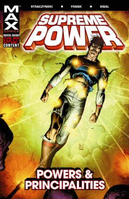 Supreme Power Vol.2: Powers And Principalities