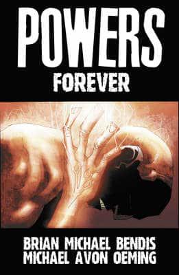 Powers - Vol. 7: Forever