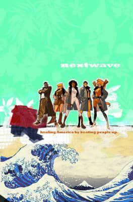 Nextwave: Agents of H.A.T.E. [Vol. 1], This Is What They Want