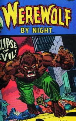 Werewolf by Night. Vol. 2 Werewolf by Night #22-43, Giant-Size Werewolf #2-5 & Marvel Premiere #28
