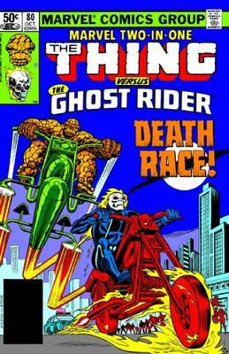 Ghost Rider. Volume 3 Ghost Rider #51-65, Marvel Two-in-One #80, Marvel Super-Heroes #11 & Avengers #214