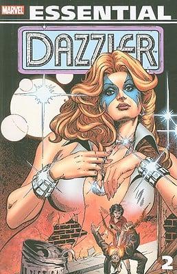 Essential Dazzler. Volume 2 Dazzler #22-42, Marvel Graphic Novel #12, Beauty and the Beast #1-4 & Secret Wars II #4